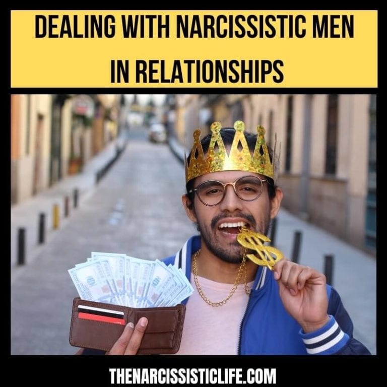 Dealing With Narcissistic Men in Relationships