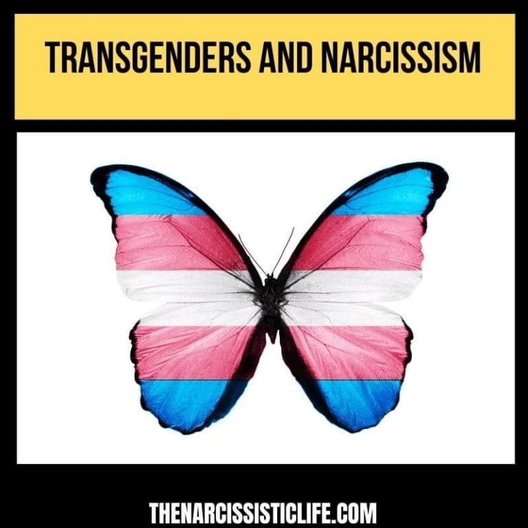 “I am what I am”, Transgender and Narcissism