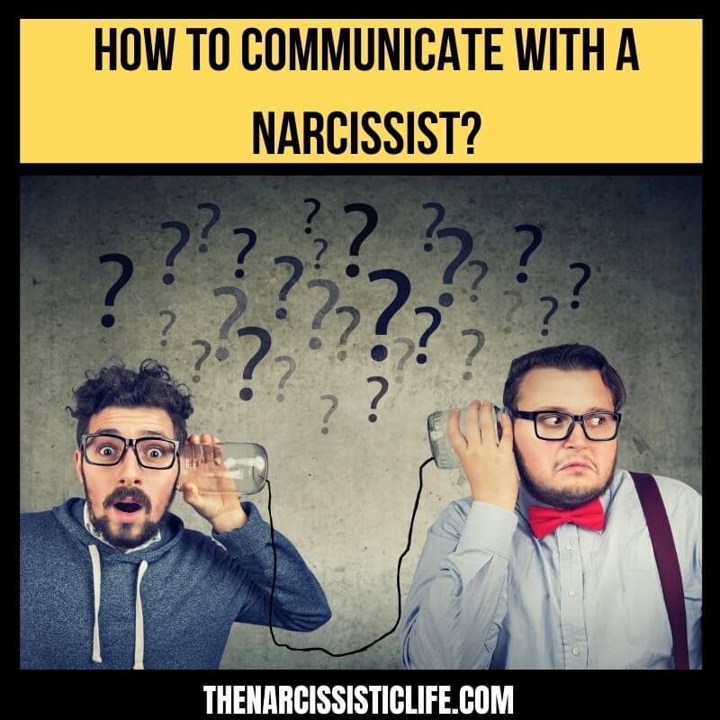 communicate with narcissist