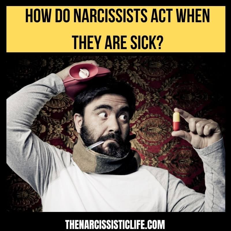 When narcissists get sick