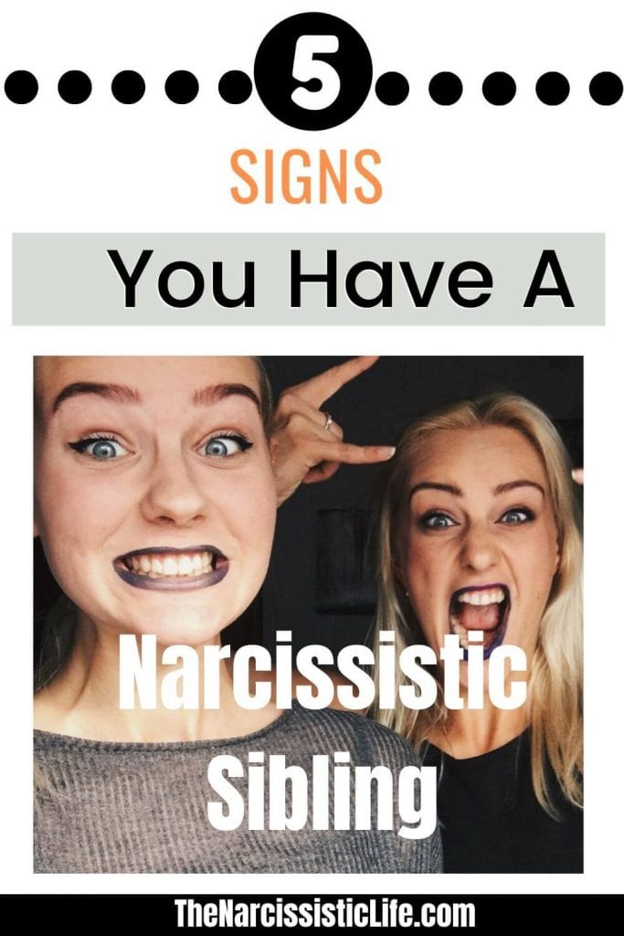 Characteristics of a Narcissistic sister/brother