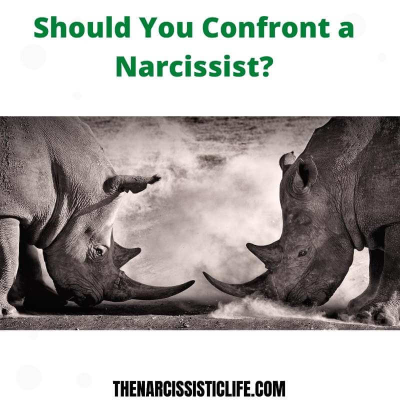 Should You Confront a Narcissist