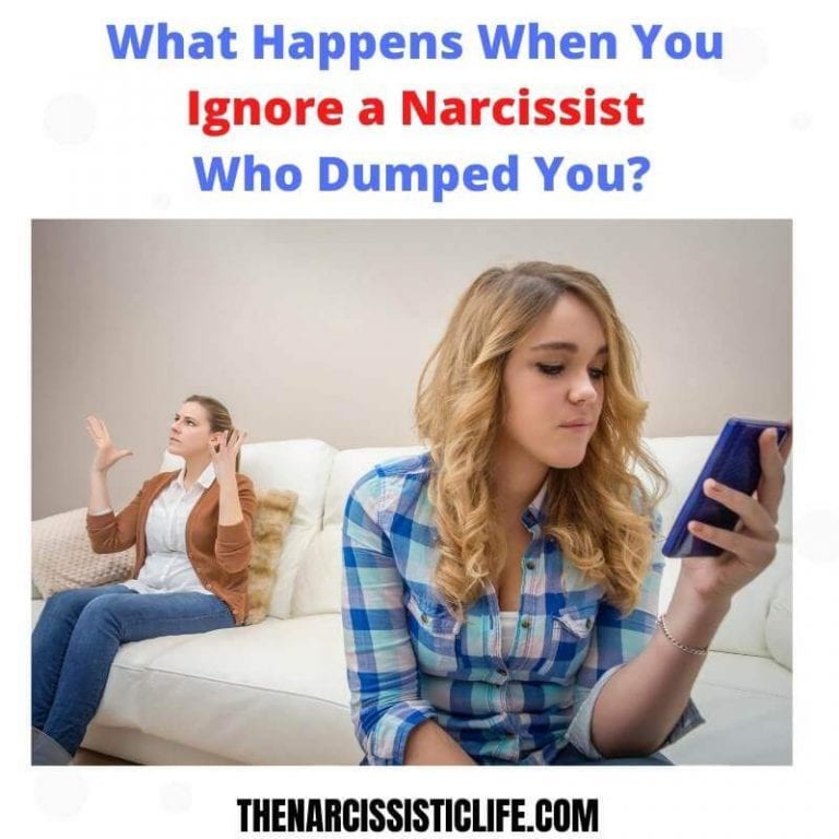 What happens When You Ignore a Narcissist Who Dumped You?