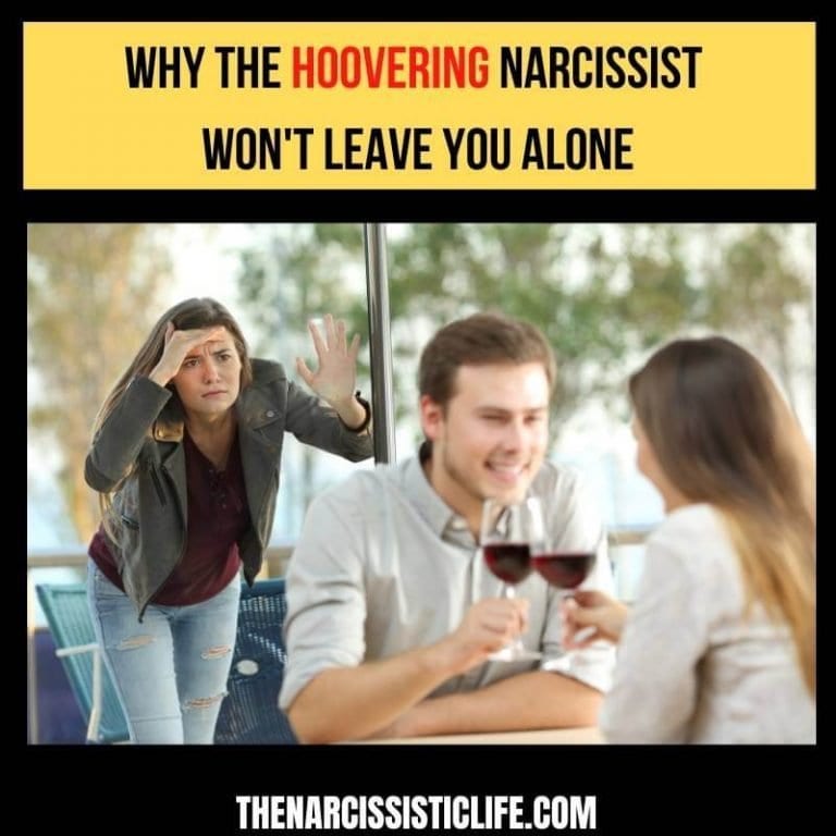 Why The Hoovering Narcissist Won’t Leave You Alone