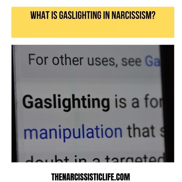 What is Gaslighting in Narcissism? Narcissistic Gaslighting Explained