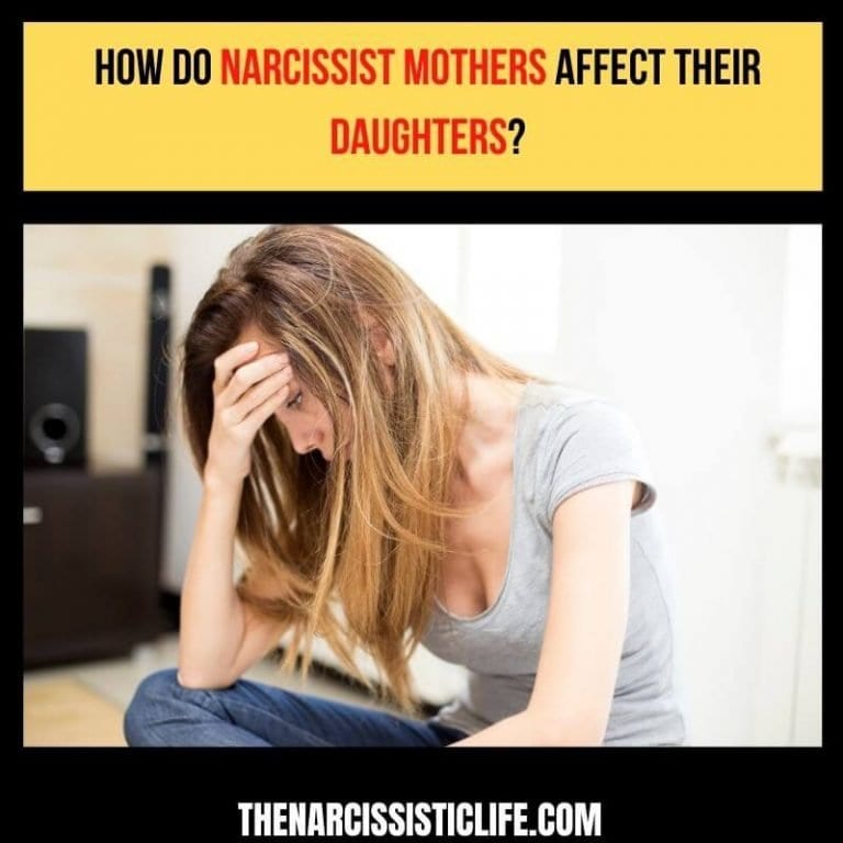 The Effects of a Narcissistic Mother on her Daughter