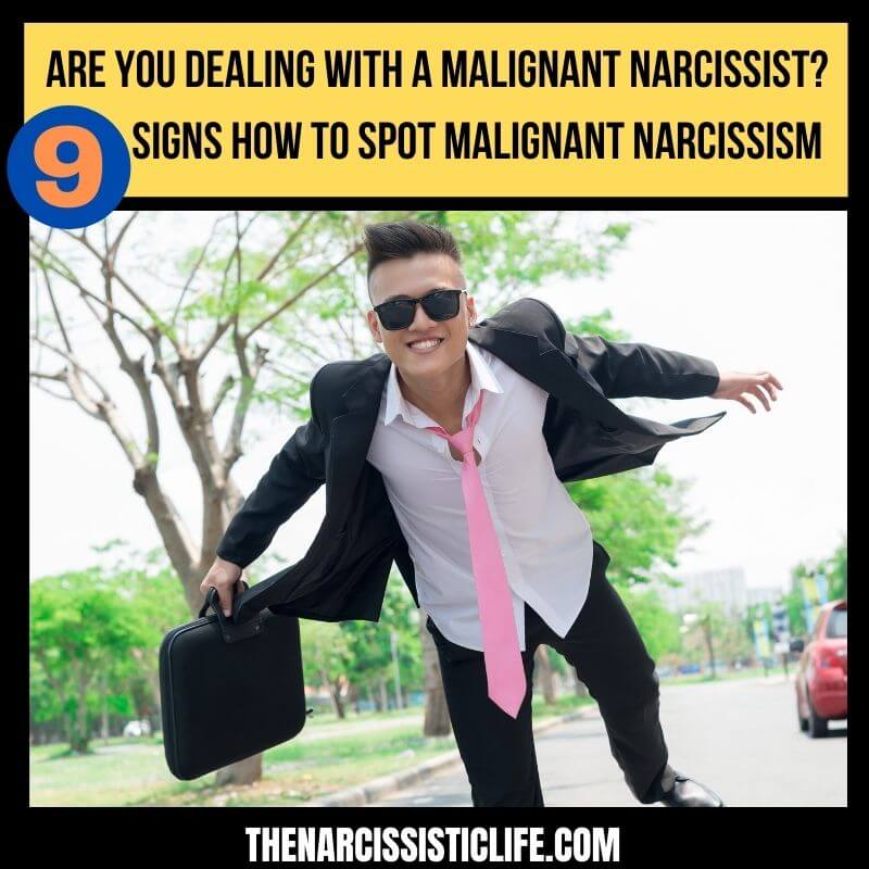 dealing with a malignant narcissist