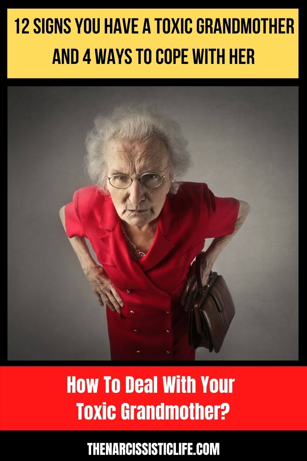 how to deal with narcissistic grandmother