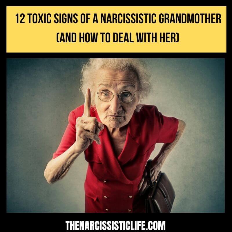 signs of a narcissistic grandmother