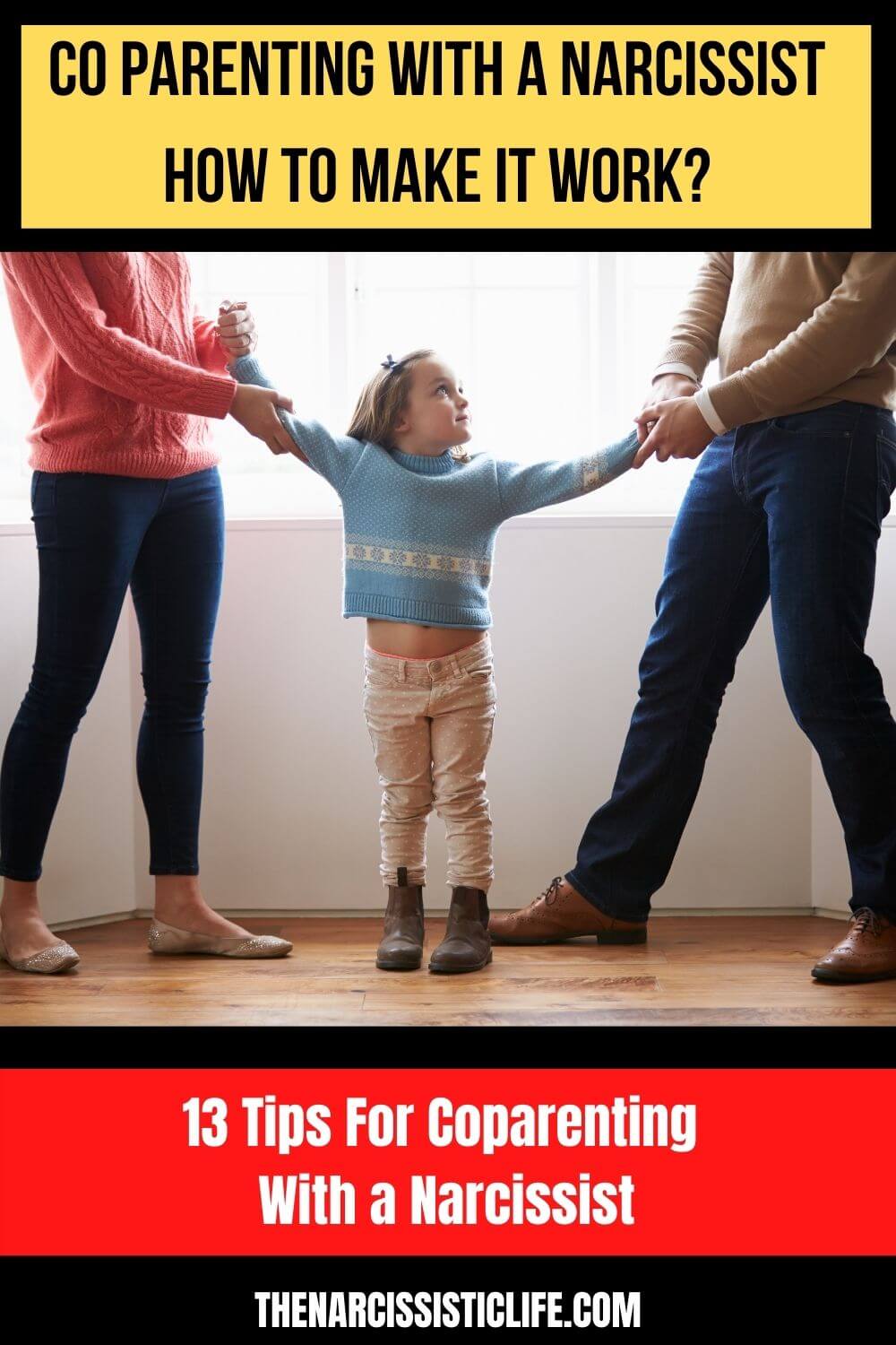 13 Helpful Tips for CoParenting With a Narcissist The