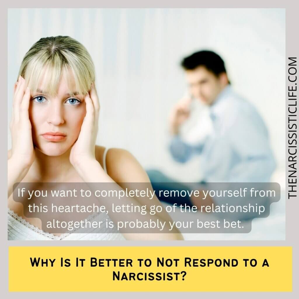 Why Is It Better to Not Respond to a Narcissist