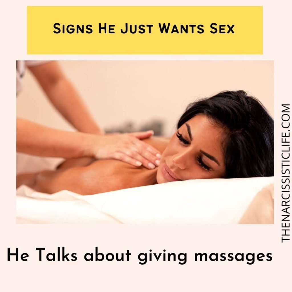 He Talks about giving massages