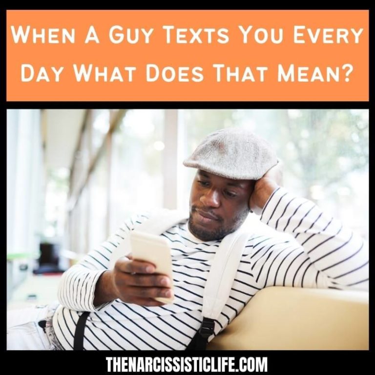 When A Guy Texts You Every Day What Does That Mean?