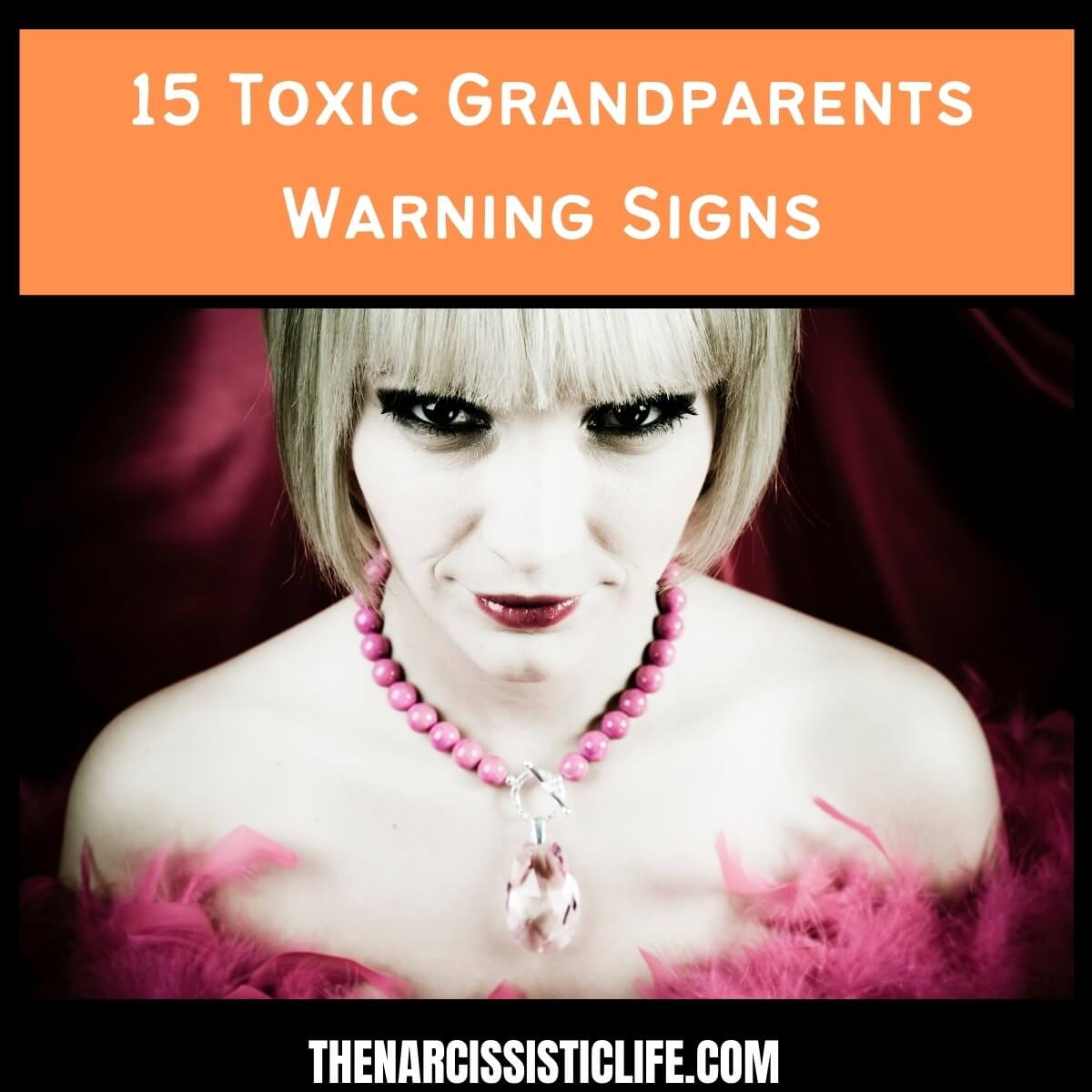 Toxic Grandparents