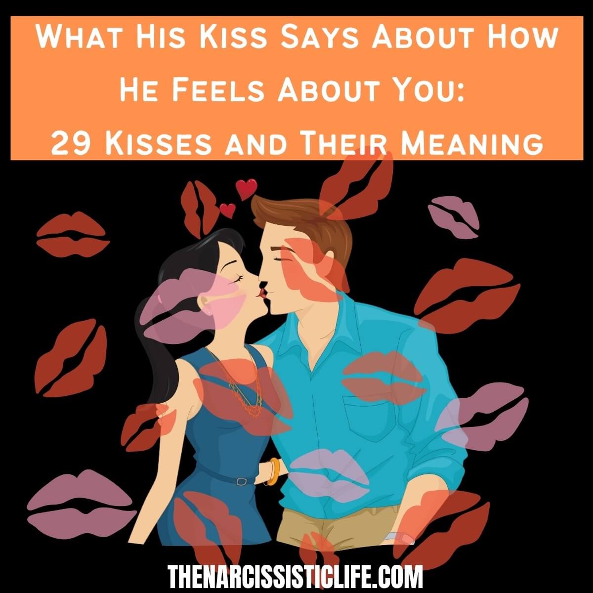 What His Kiss Says About How He Feels About You