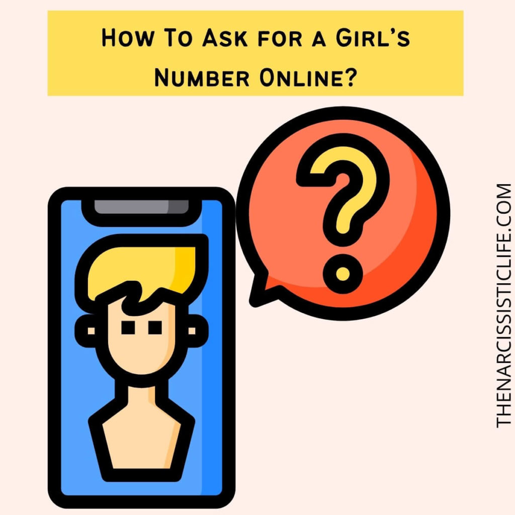 How To Ask for a Girl’s Number Online?