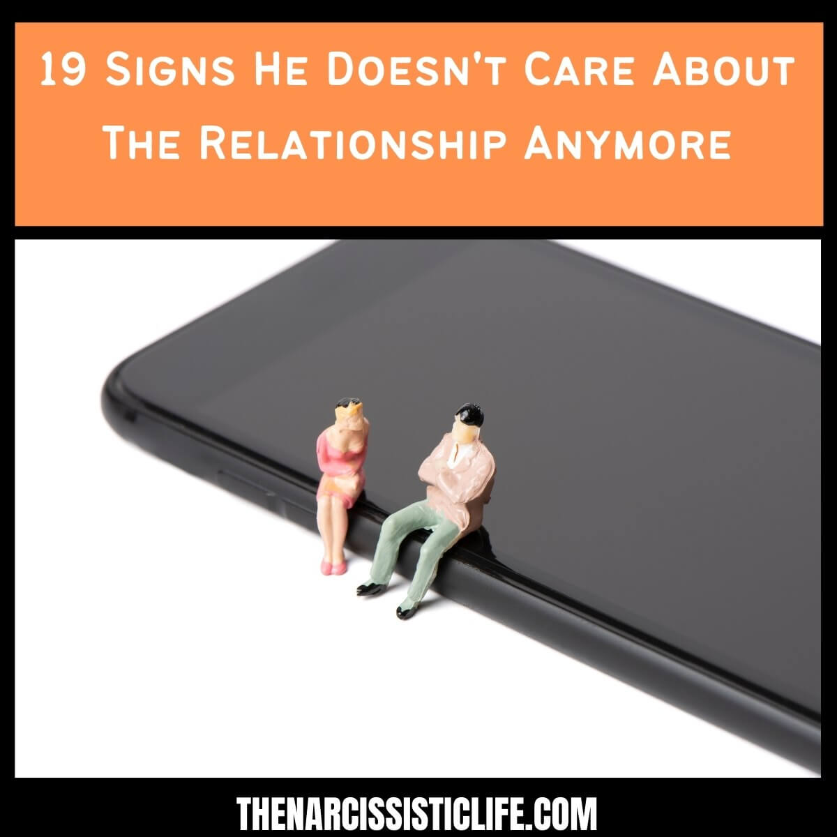 Signs He Doesn't Care About The Relationship