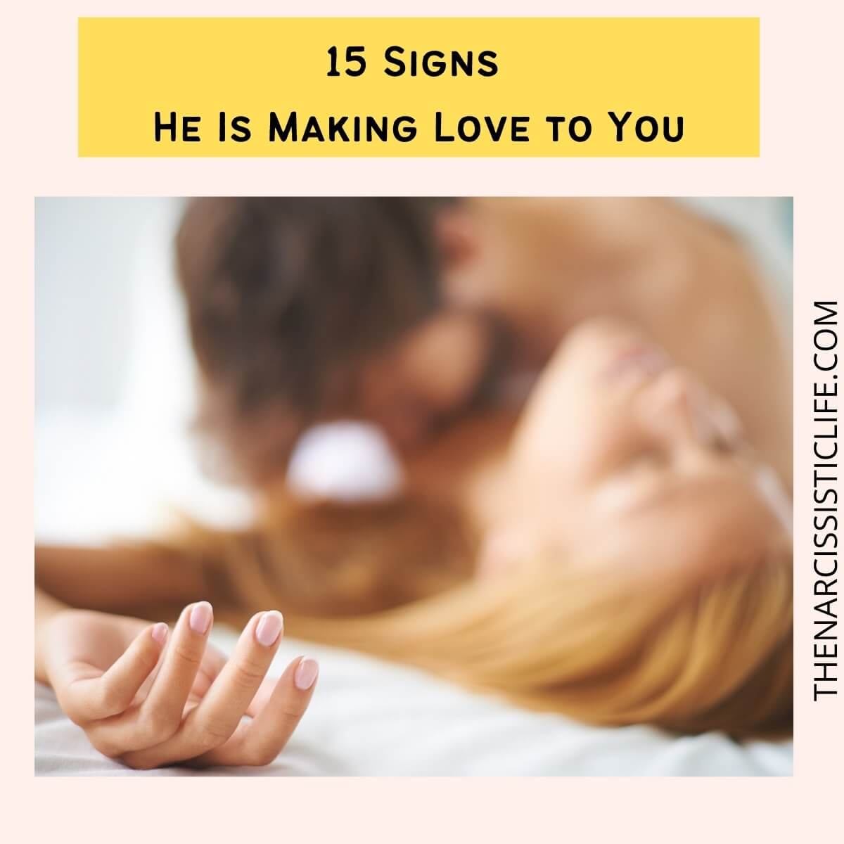 15 Sensual Signs He is Making Love to