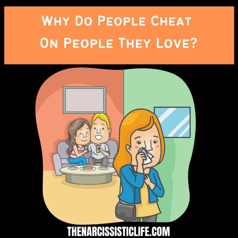 Why Do People Cheat On People They Love?