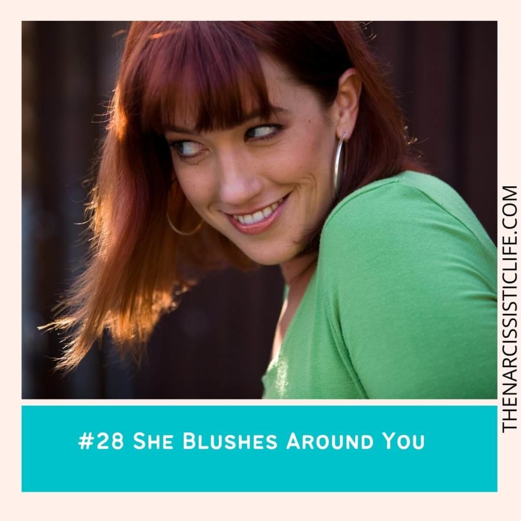 #28 She Blushes Around You
