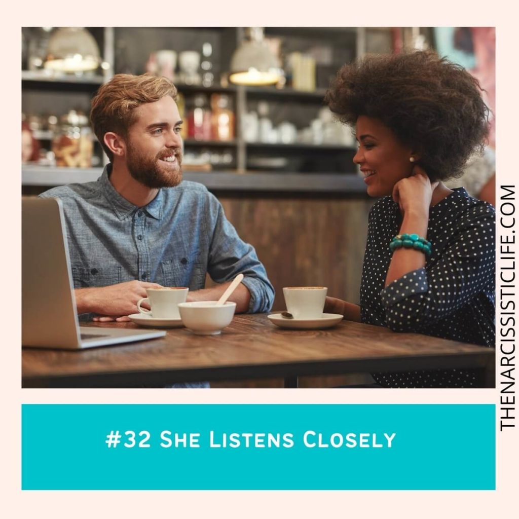 #32 She Listens Closely