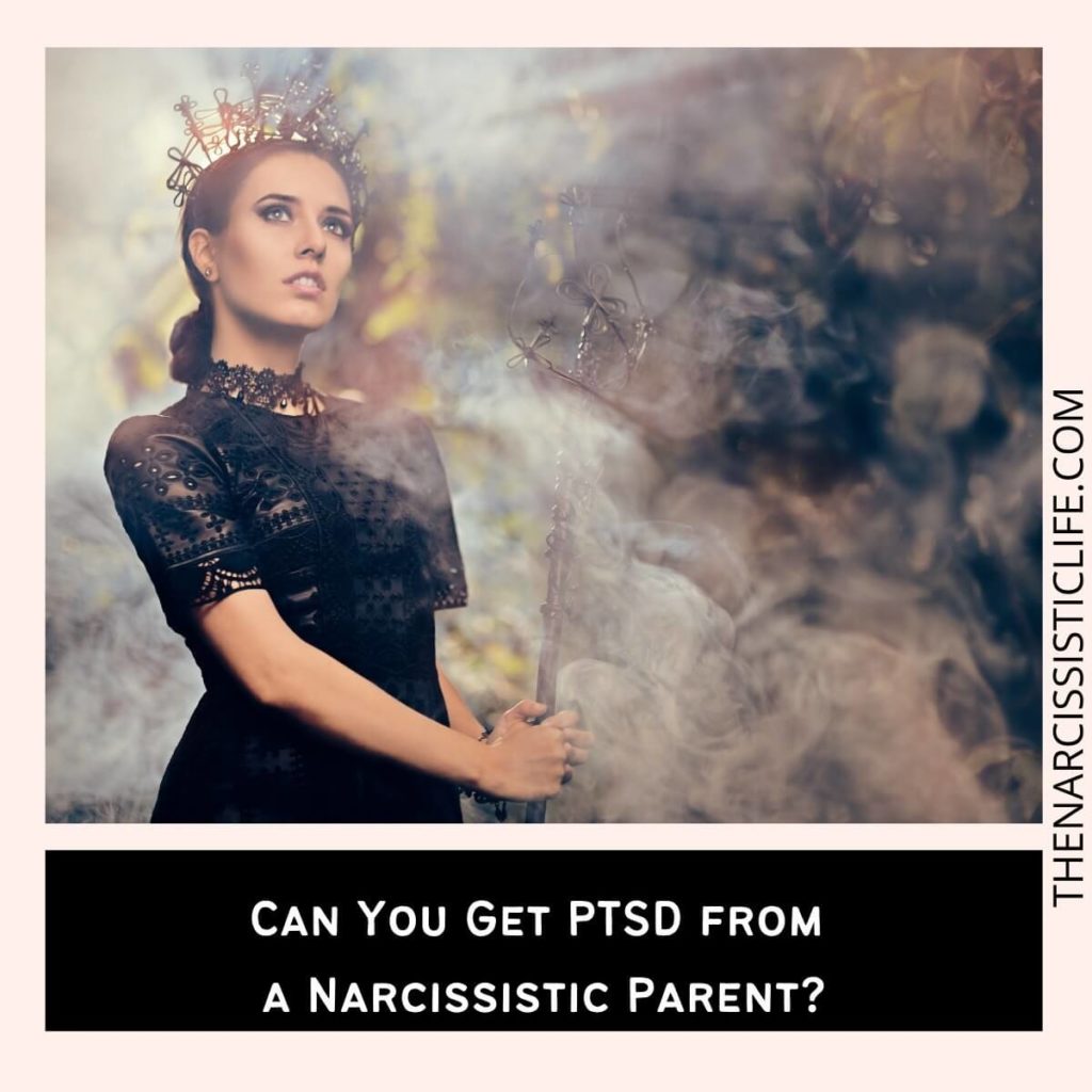 Can You Get PTSD from a Narcissistic Parent?