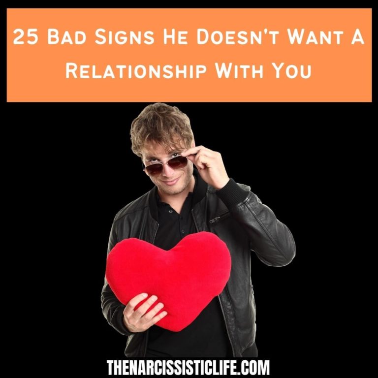 25 Bad Signs He Doesn’t Want A Relationship With You