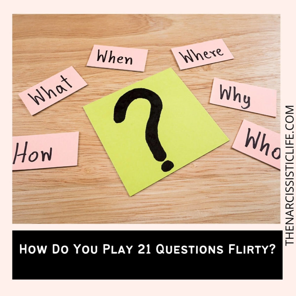 How Do You Play 21 Questions Flirty
