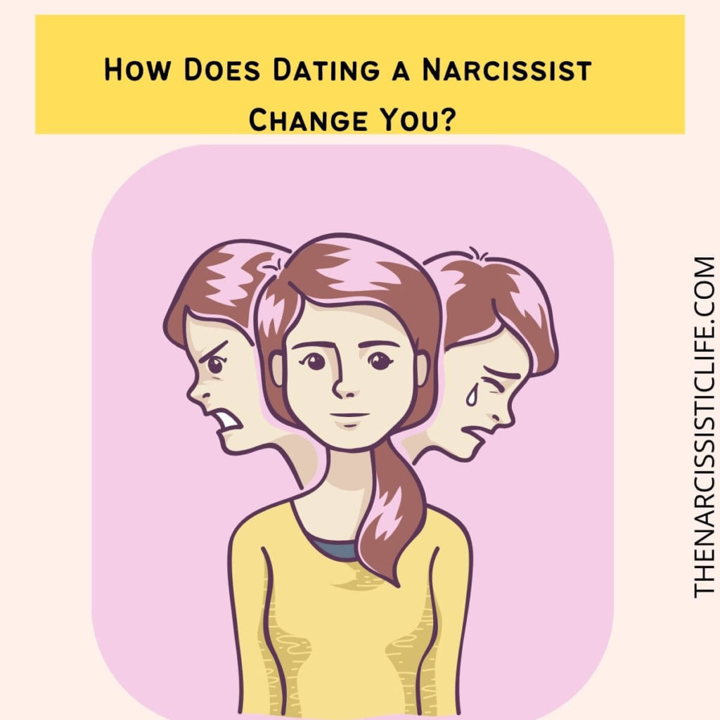 How Does Dating a Narcissist Change You