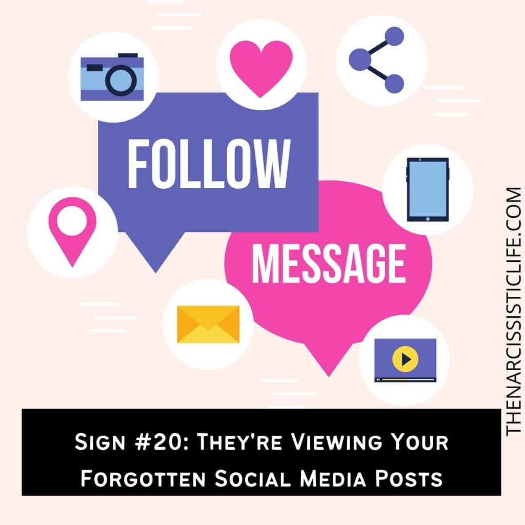 Sign #20 They're Viewing Your Forgotten Social Media Posts