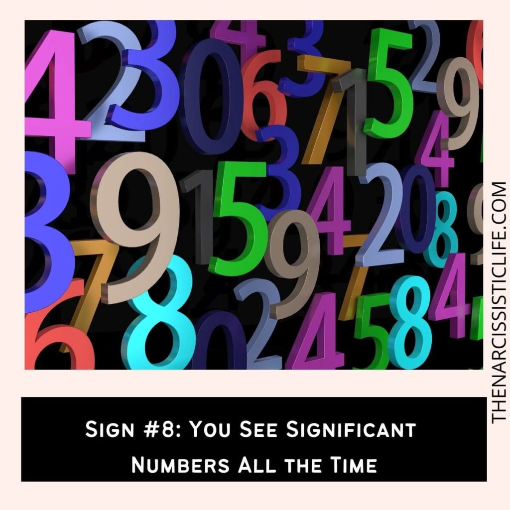 Sign #8 You See Significant Numbers All the Time