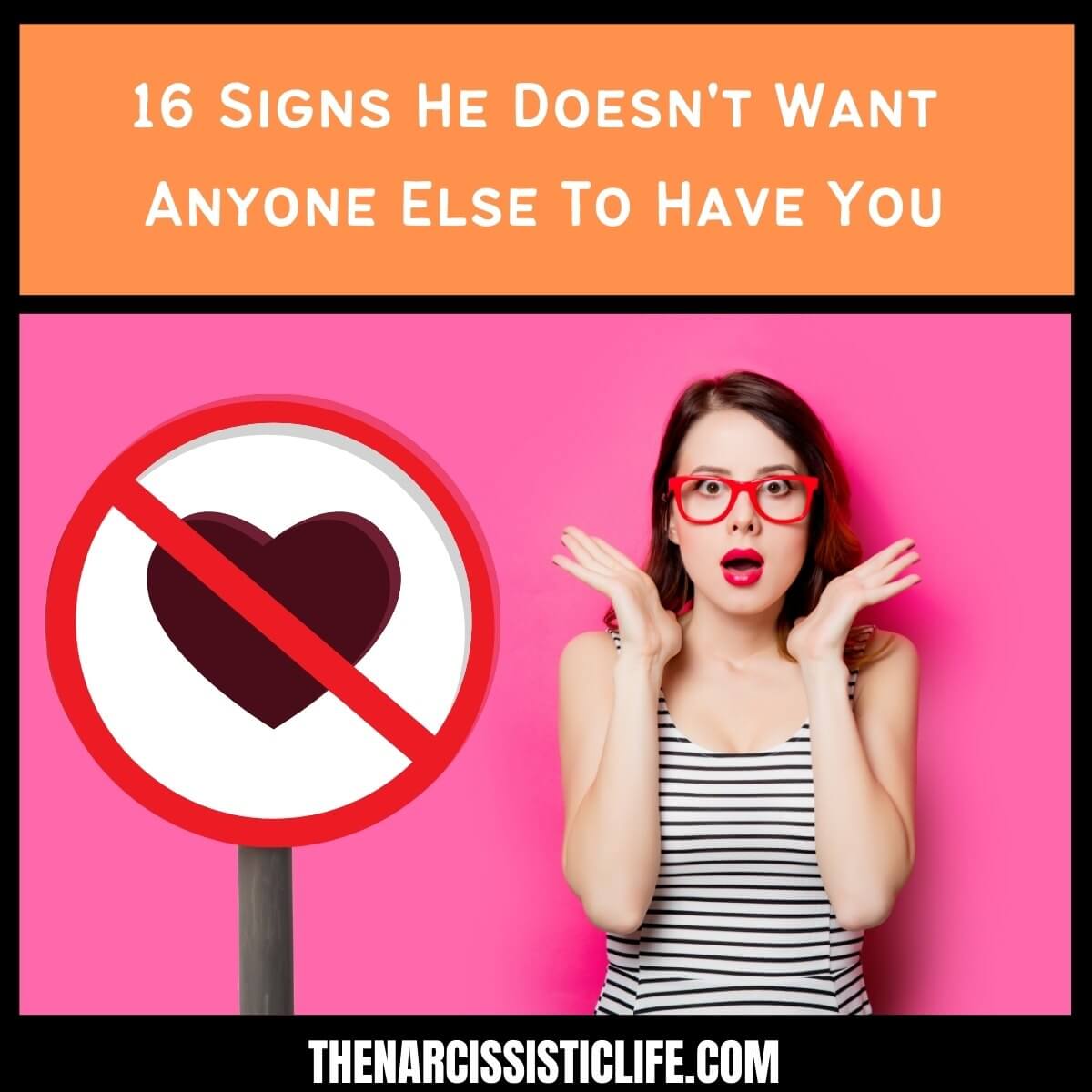 Signs He Doesn't Want Anyone Else To Have You