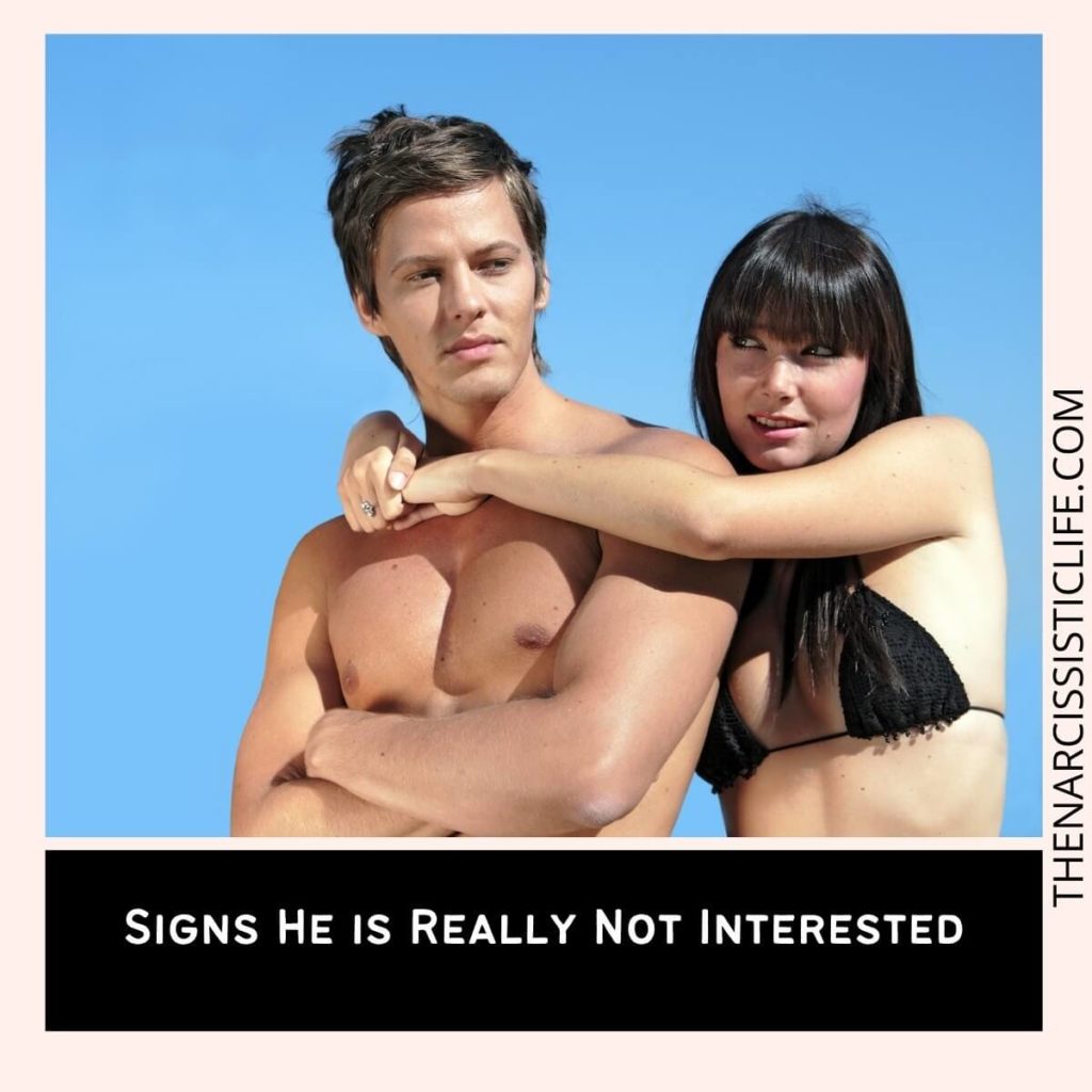 Signs He is Really Not Interested