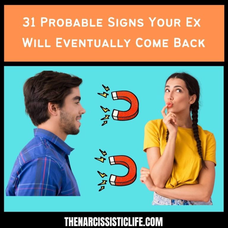 31 Probable Signs Your Ex Will Eventually Come Back