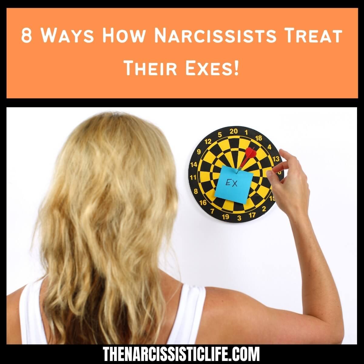 8 Ways How Narcissists Treat Their Exes