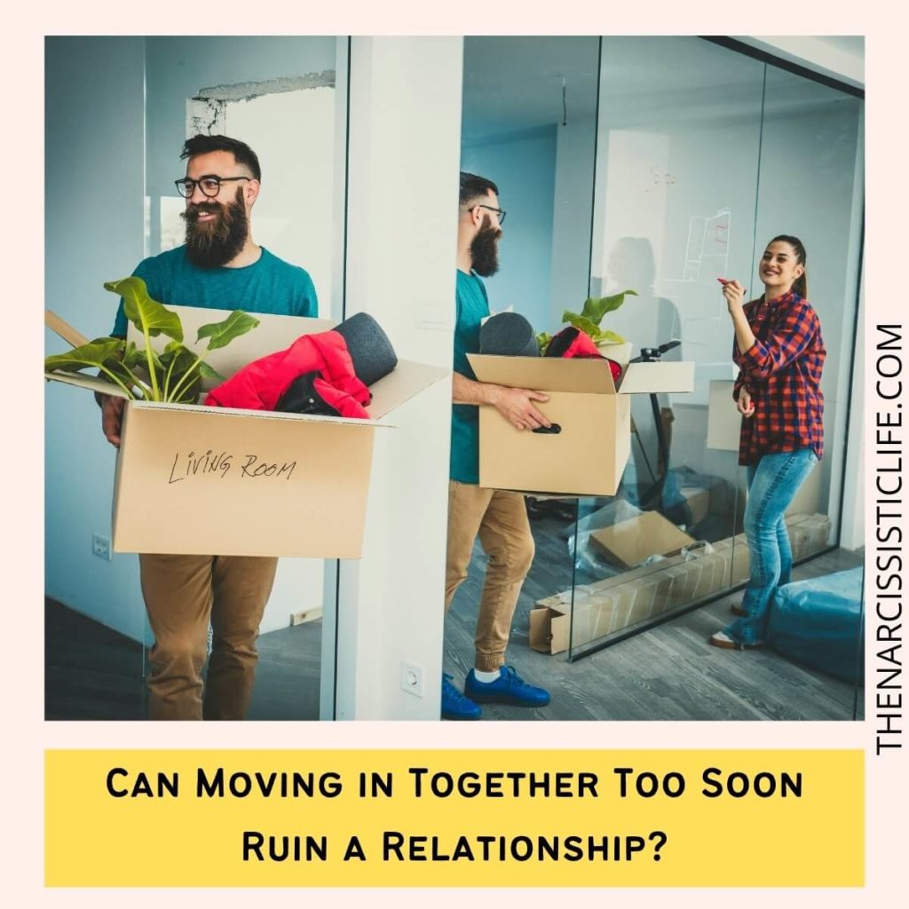 Can Moving in Together Too Soon Ruin a Relationship?