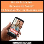 Did He Block Me Because He Cares?