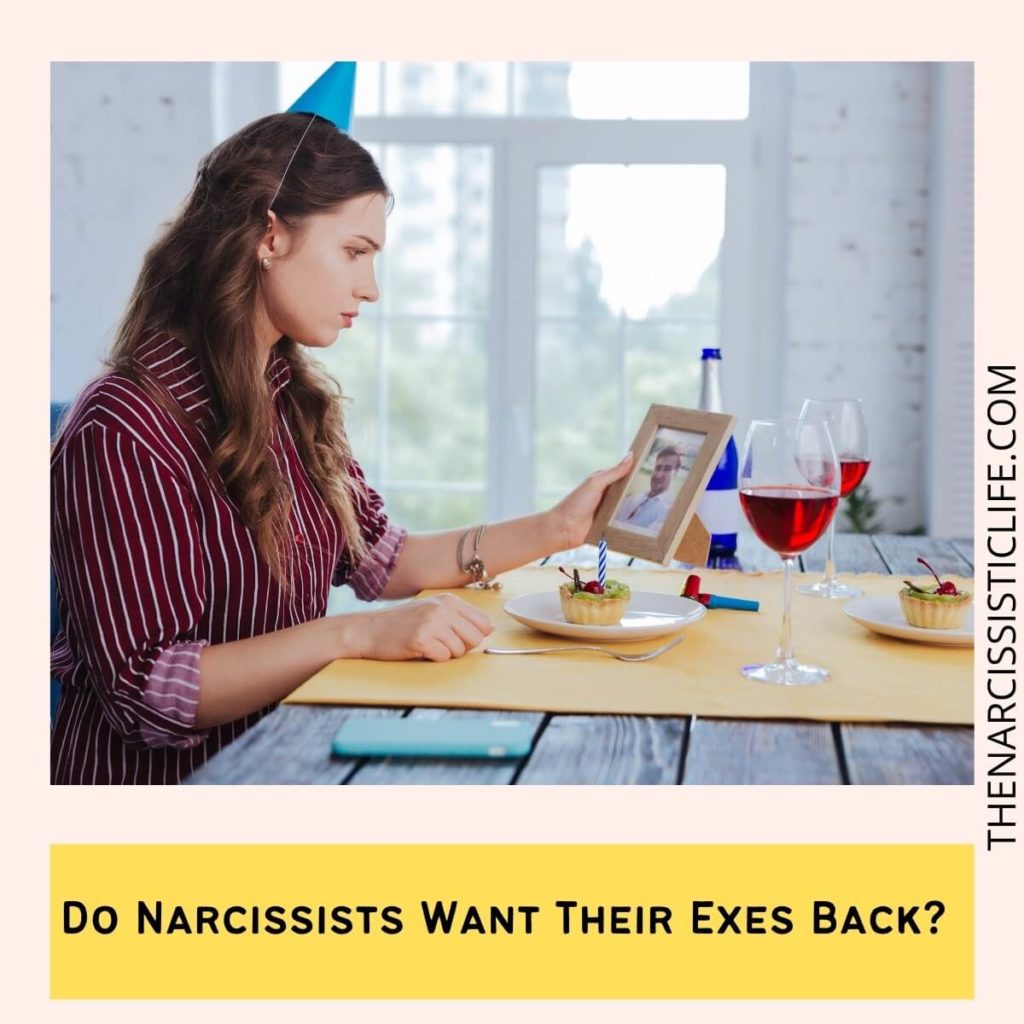 Do Narcissists Want Their Exes Back?