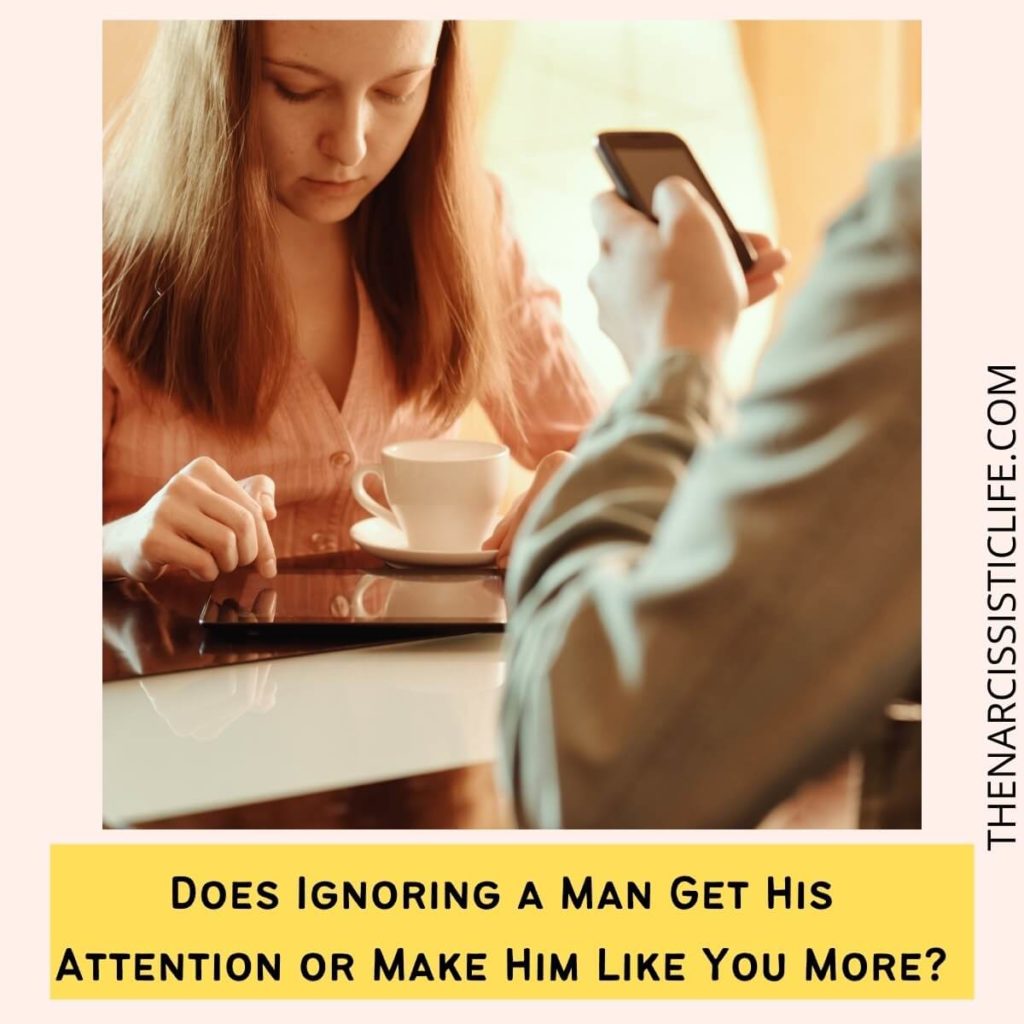 Does Ignoring a Man Get His Attention or Make Him Like You More?