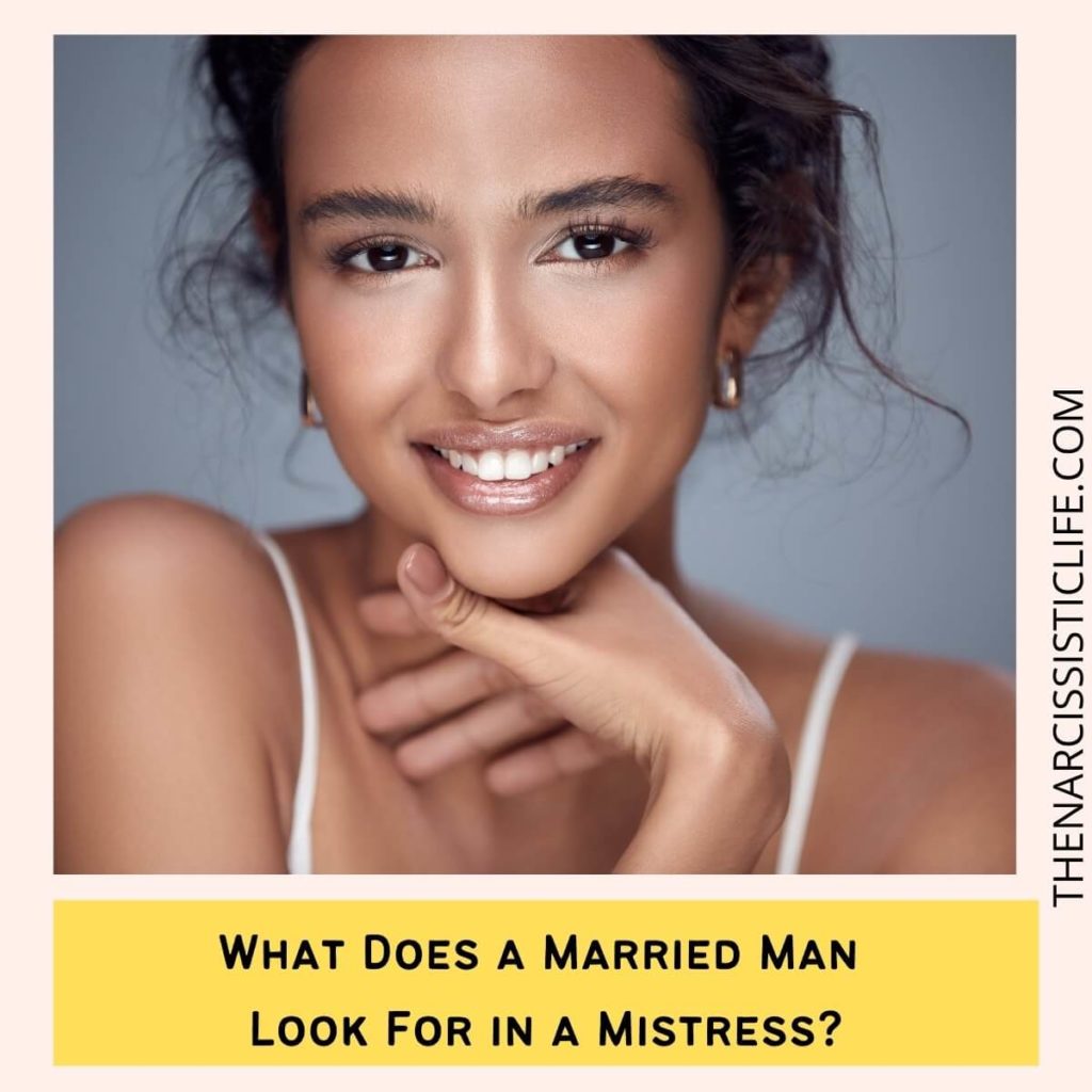 What Does a Married Man Look For in a Mistress?