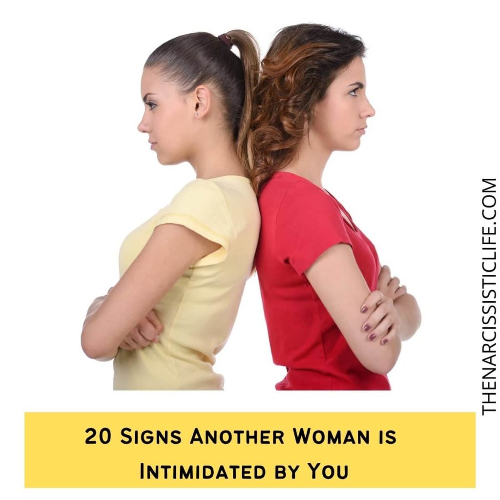 20 Signs Another Woman is Intimidated by You