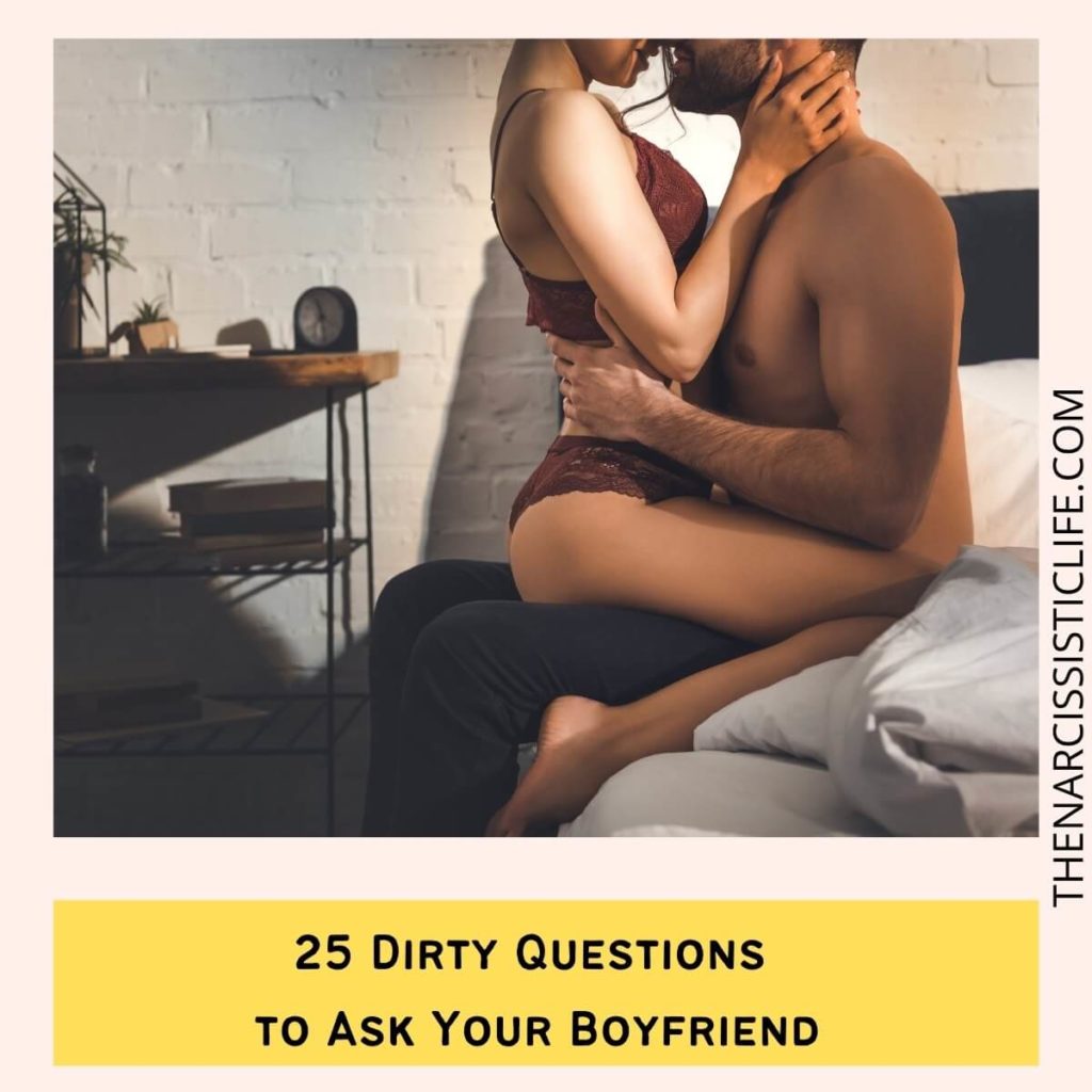 25 Dirty Questions to Ask Your Boyfriend