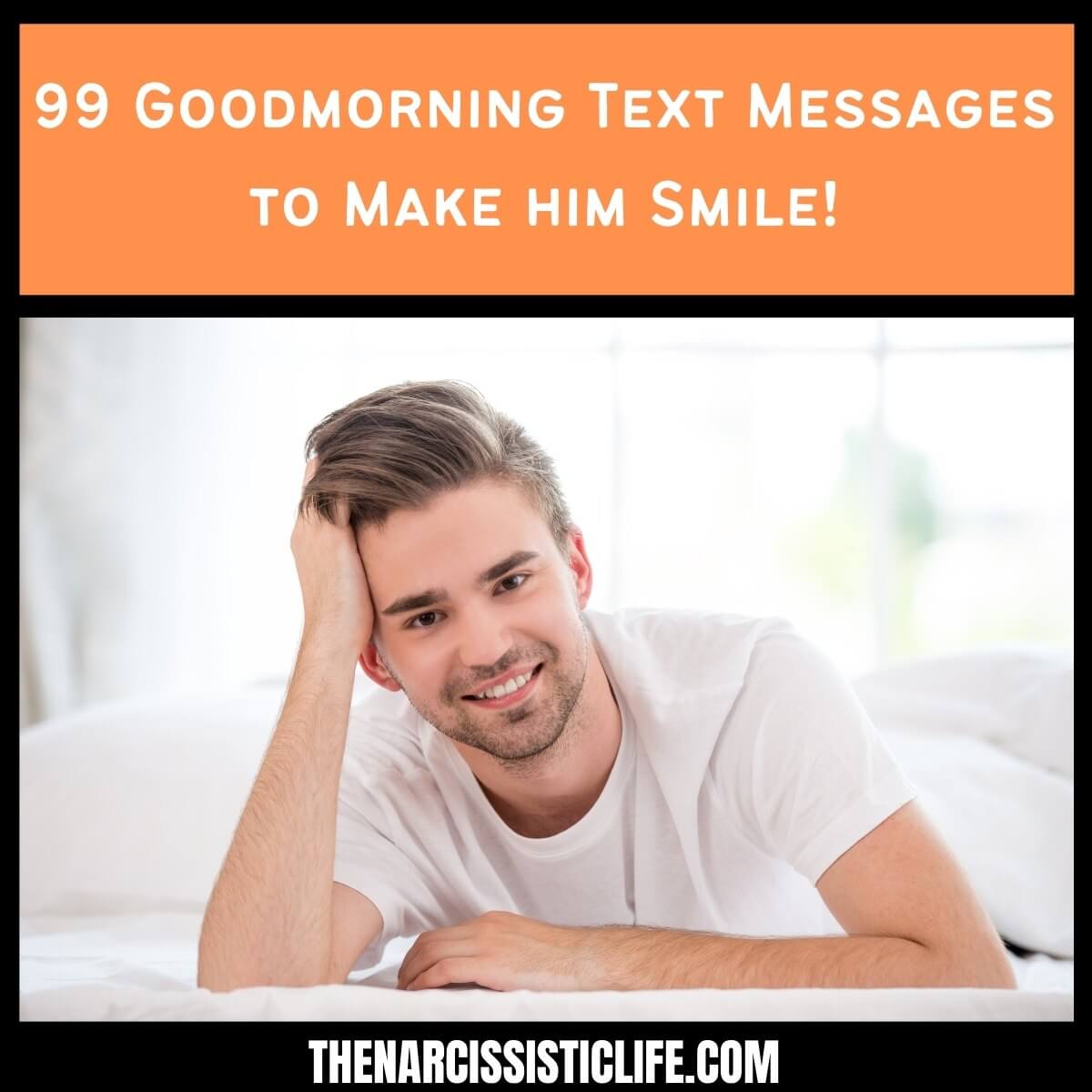Good Morning Message for Him to Make Him Smile