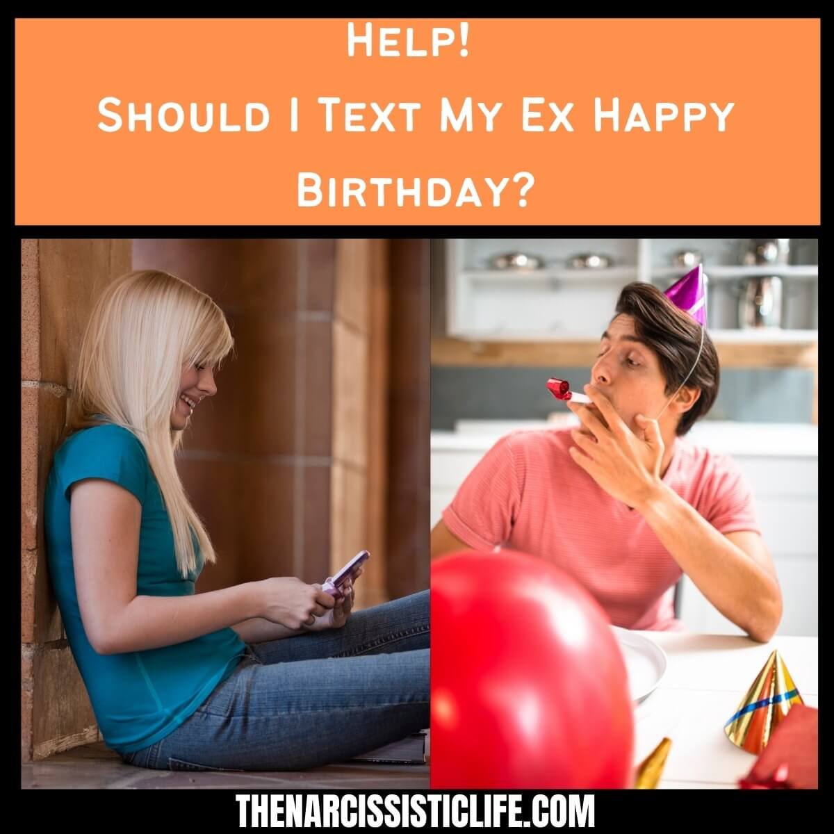 Should I Text My Ex Happy Birthday?
