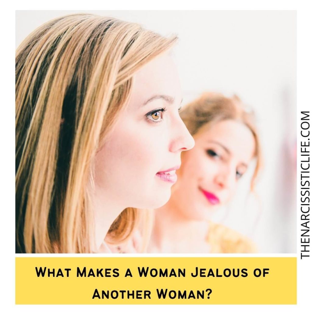 What Makes a Woman Jealous of Another Woman?