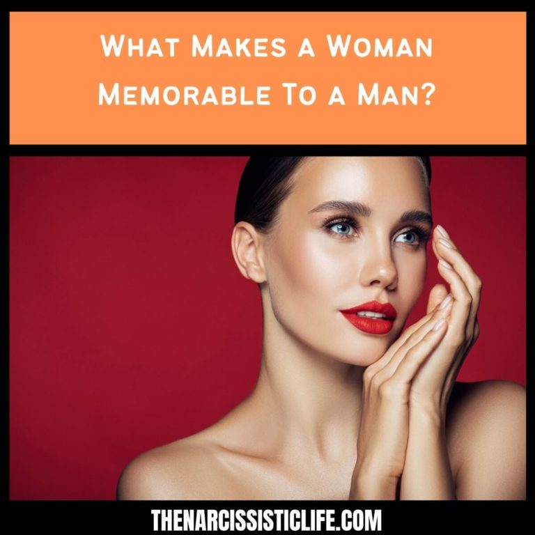 What Makes a Woman Memorable To a Man?