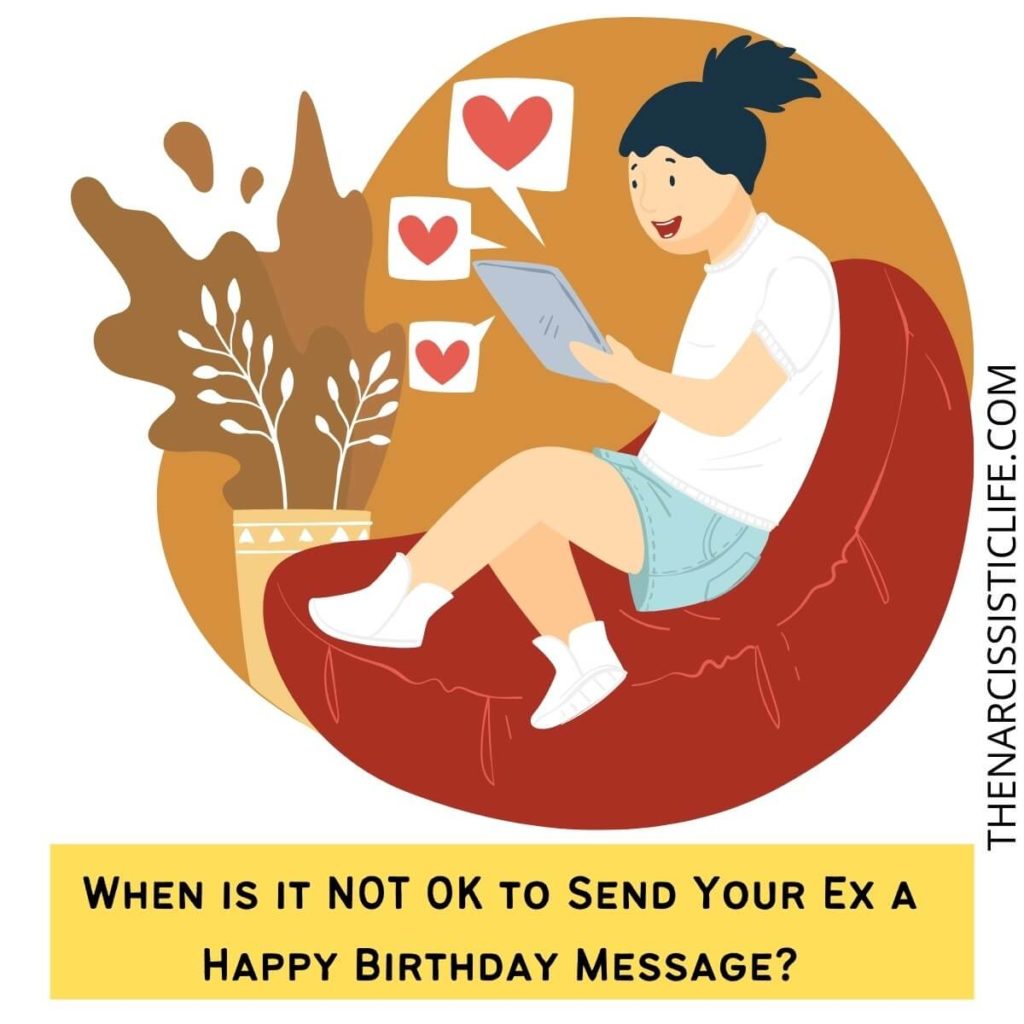 When is it NOT OK to Send Your Ex a Happy Birthday Message?