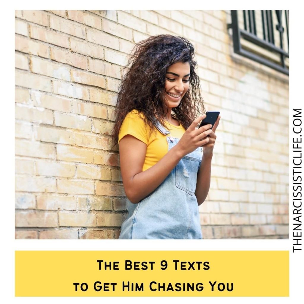 The Best 9 Texts to Get Him Chasing You 