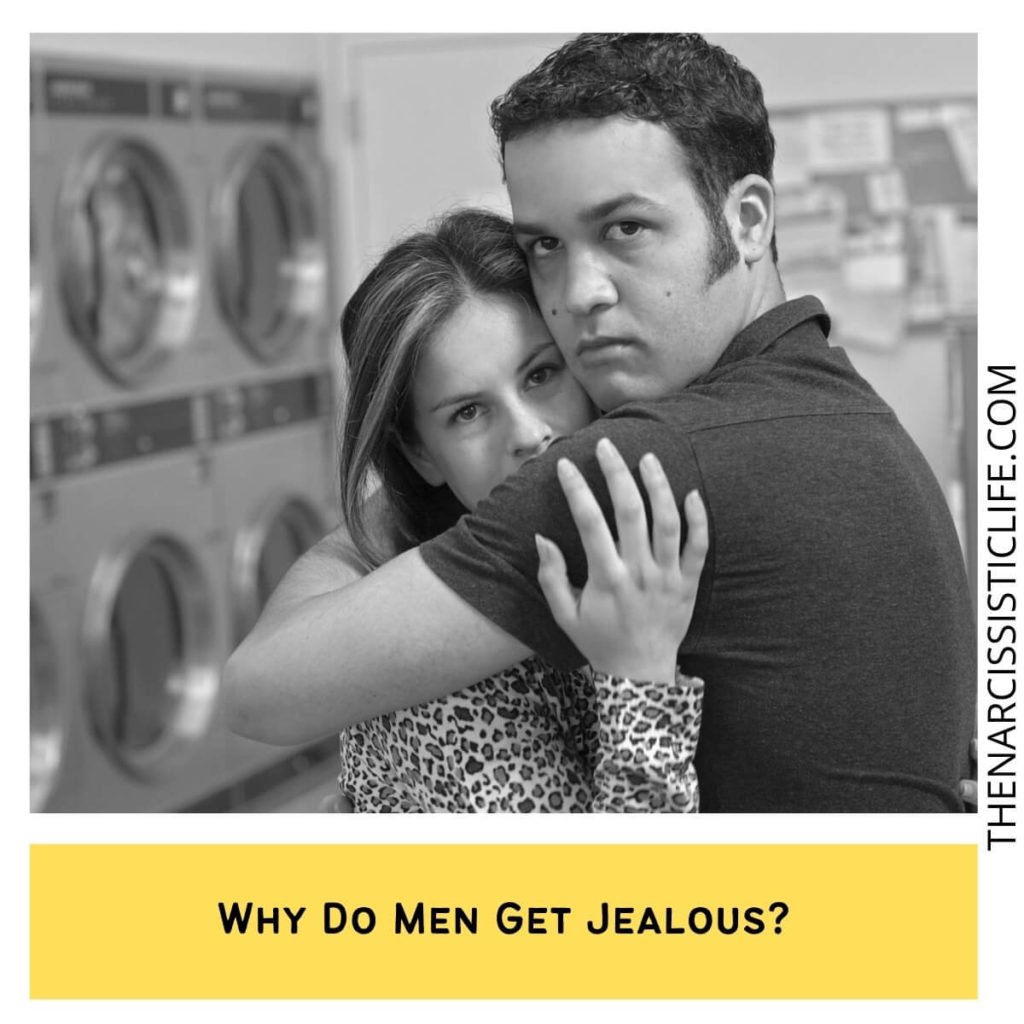 Why Do Men Get Jealous?