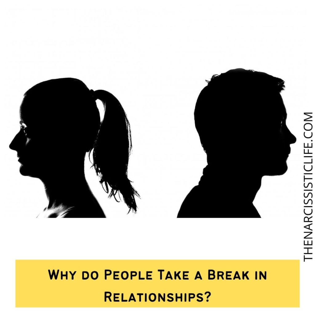 Why do People Take a Break in Relationships?